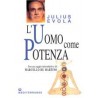 L'uomo come potenza