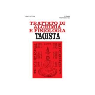 Trattato di Alchimia e di Fisiologia Taoista