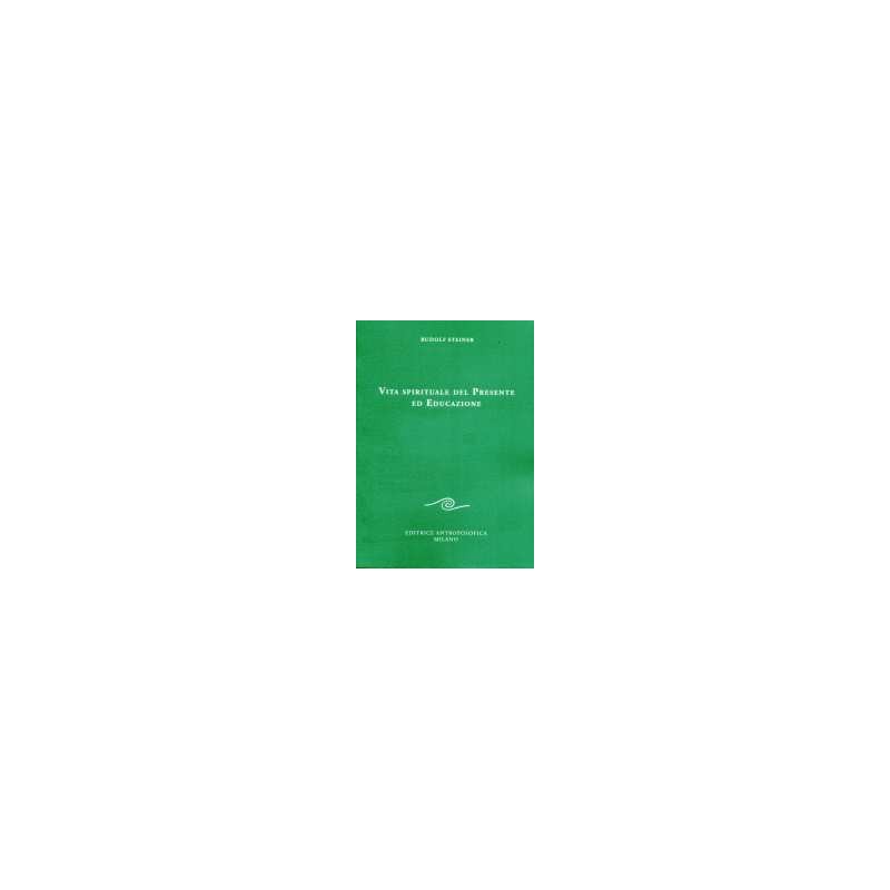 Vita spirituale del presente ed educazione