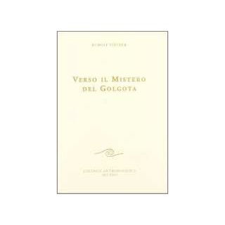 Verso il Mistero del Golgota