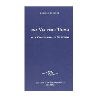 Una via per l'uomo alla conoscenza di se stesso