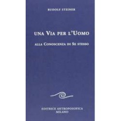 Una via per l'uomo alla conoscenza di se stesso