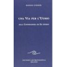 Una via per l'uomo alla conoscenza di se stesso