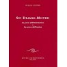 Sui drammi-misteri. La porta dell'iniziazione e La prova dell'anima