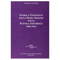Storia e Contenuti della Prima Sezione della Scuola Esoterica 1904-1914