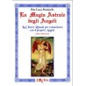 z-z La Magia Astrale degli Angeli