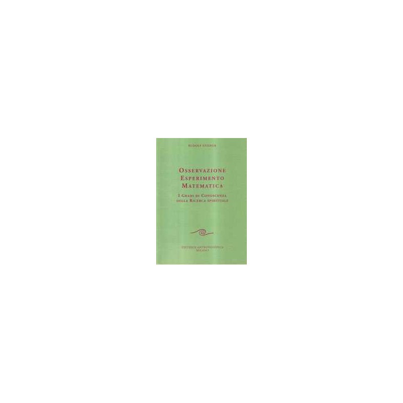 Osservazione, esperimento, matematica