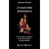 I rituali della fattucchiera