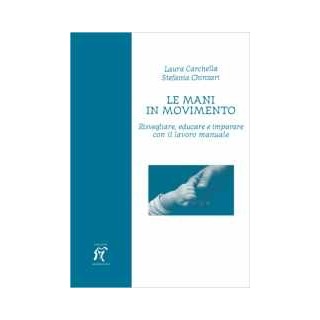 Le Mani in movimento