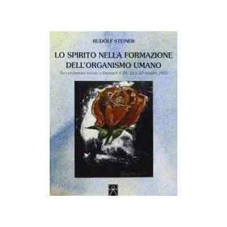 Lo Spirito nella formazione dell'organismo umano
