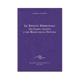 Le Entità Spirituali nei Corpi celesti e nei Regni della Natura