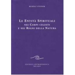 Le Entità Spirituali nei Corpi celesti e nei Regni della Natura