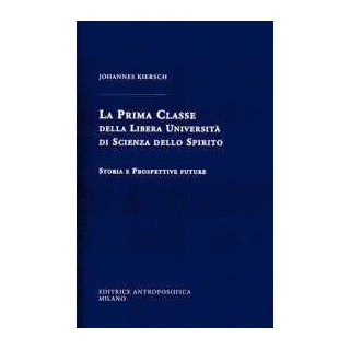 La Prima Classe della Libera Università di Scienza dello Spirito