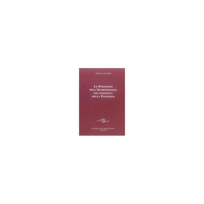 La Posizione dell'Antroposofia nei confronti della Filosofia