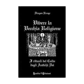 Vivere la Vecchia Religione