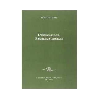 L'educazione, problema sociale