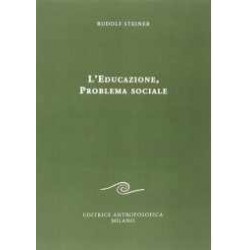 L'educazione, problema sociale