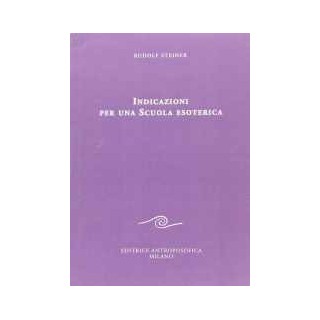 Indicazioni per una scuola esoterica (1903-1913)