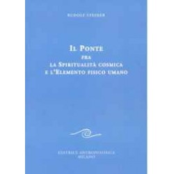 Il ponte fra spiritualità cosmica e l'elemento fisico umano