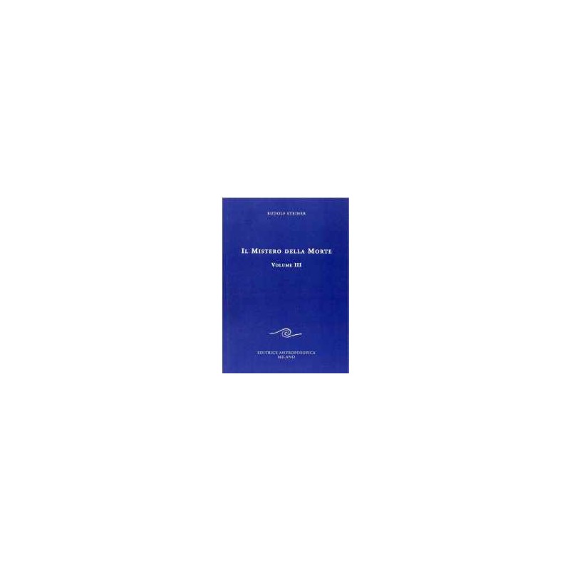 Il mistero della morte - 3° Vol.