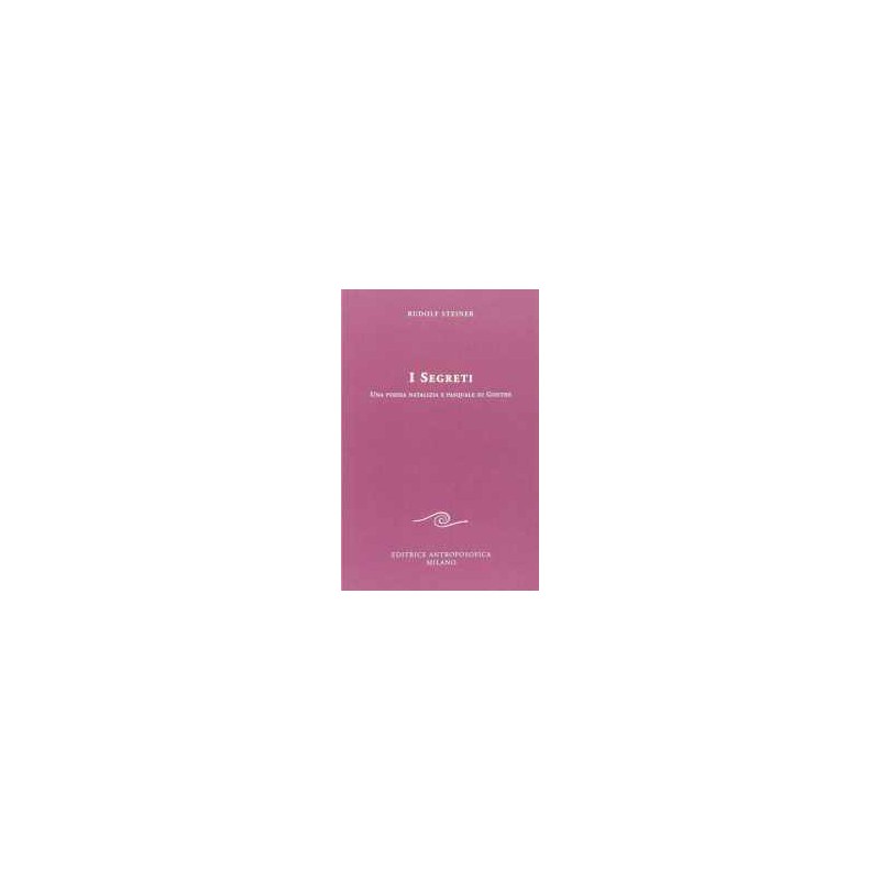 I Segreti. Una poesia natalizia e pasquale di Goethe