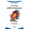 La Via dello Sciamano