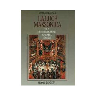 La Luce massonica 5° vol.