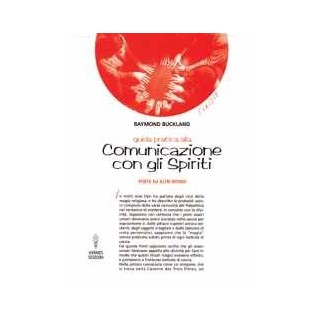 Guida pratica alla comunicazione con gli spiriti