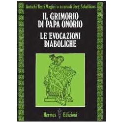 Il Grimorio di Papa Onorio - Le evocazioni diaboliche