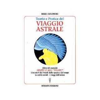 Teoria e pratica del Viaggio Astrale