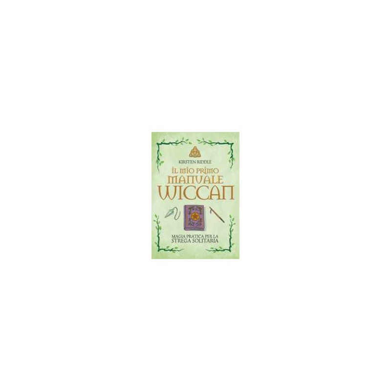 Il mio primo manuale Wiccan