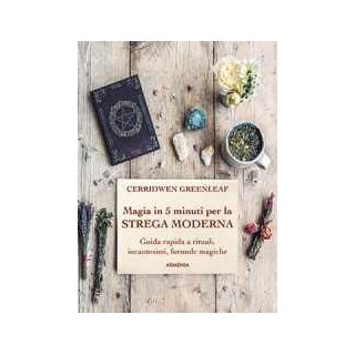 Magia in 5 minuti per la Strega Moderna
