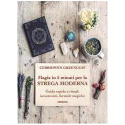 Magia in 5 minuti per la Strega Moderna