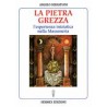 La Pietra Grezza