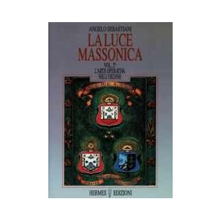 La Luce massonica 2° vol.