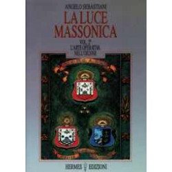 La Luce massonica 2° vol.