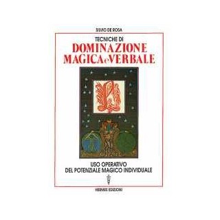 Tecniche di dominazione magica e verbale