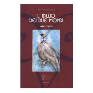 L'Idillio dei due mondi