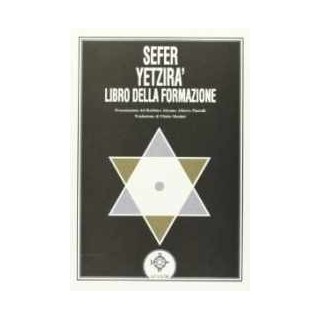 Sefer Yetzirà. Libro della formazione