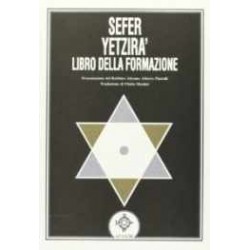 Sefer Yetzirà. Libro della formazione
