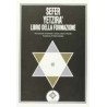 Sefer Yetzirà. Libro della formazione