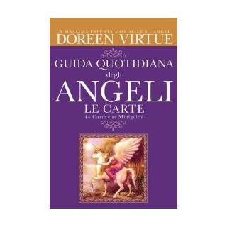 Guida quotidiana degli Angeli. Le Carte