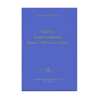 Credo - Poesie cosmiche - Tempi e feste dell'anno