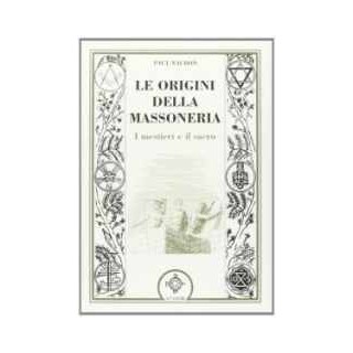 Le origini della Massoneria