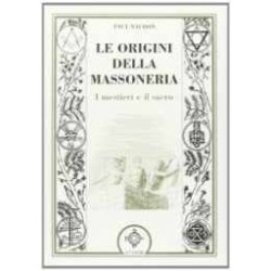 Le origini della Massoneria