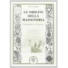 Le origini della Massoneria