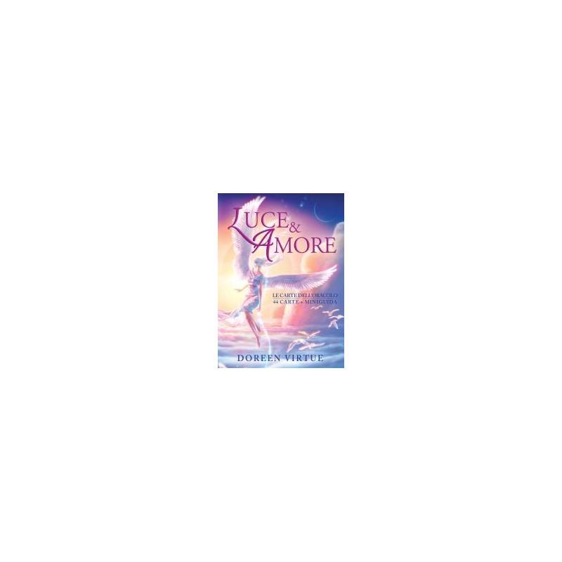 Luce & Amore. Le Carte dell' Oracolo
