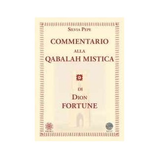 Commentario alla Qabalah Mistica di Dion Fortune