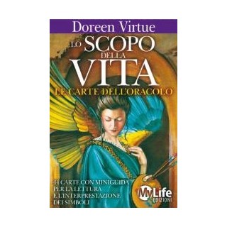 Lo scopo della vita. Le carte dell'oracolo