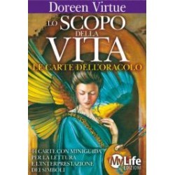 Lo scopo della vita. Le carte dell'oracolo